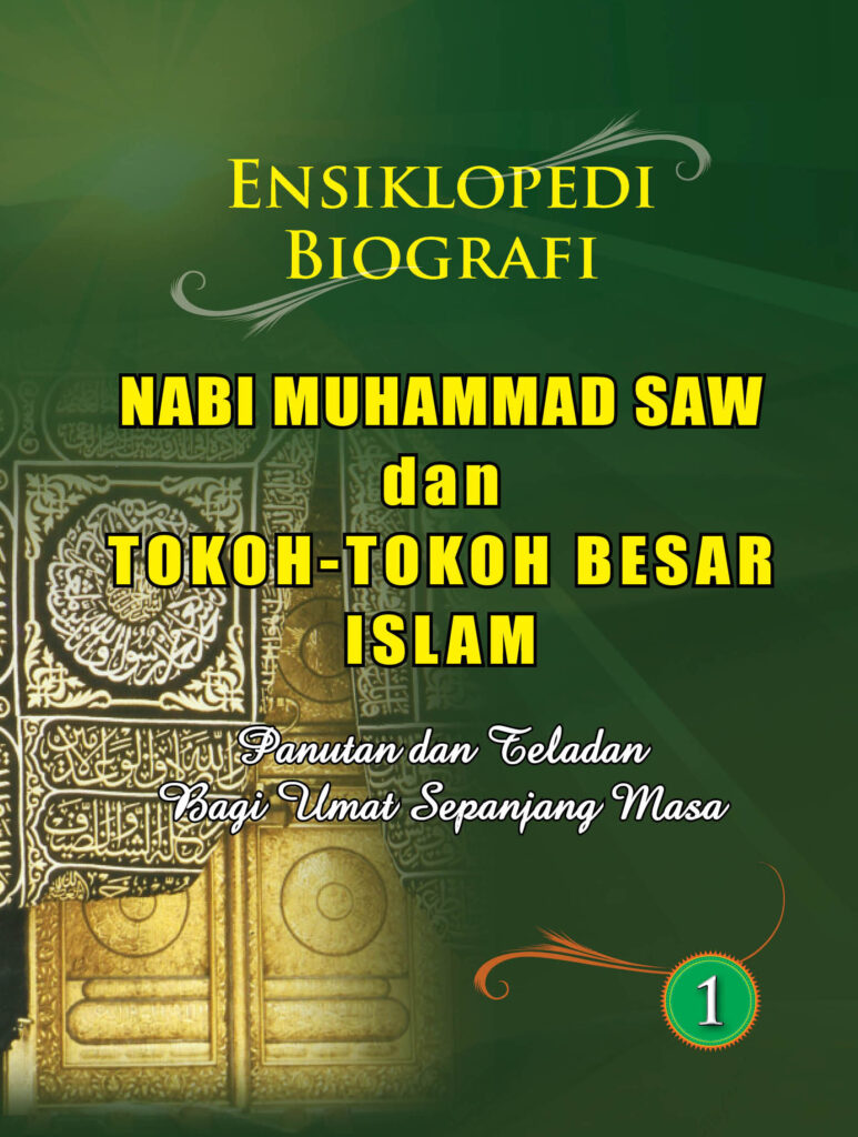 Ensiklopedi Biografi Nabi Muhammad SAW dan Tokoh tokoh Besar Islam